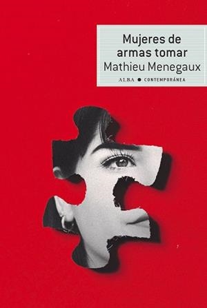 MUJERES DE ARMAS TOMAR | 9788490659137 | MENEGAUX, MATHIEU | Llibreria L'Illa - Llibreria Online de Mollet - Comprar llibres online