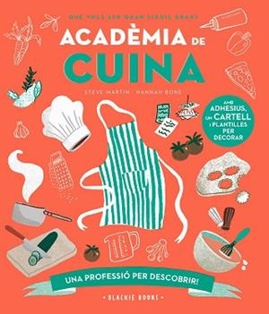 ACADÈMIA DE CUINA | 9788418733758 | MARTIN, STEVE/KEOGHAN, ANGELA | Llibreria L'Illa - Llibreria Online de Mollet - Comprar llibres online