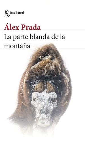 PARTE BLANDA DE LA MONTAÑA, LA | 9788432240997 | PRADA, ÁLEX | Llibreria L'Illa - Llibreria Online de Mollet - Comprar llibres online