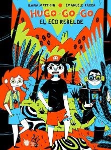 HUGO-GO-GO | 9788412358780 | MATTIONI, ILARIA/RACCA, EMANUELE | Llibreria L'Illa - Llibreria Online de Mollet - Comprar llibres online