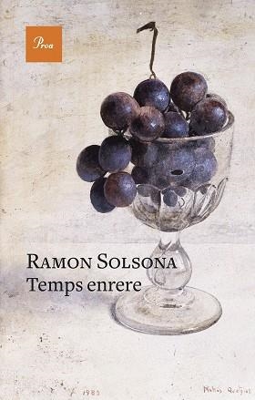 TEMPS ENRERE | 9788475889634 | SOLSONA, RAMON | Llibreria L'Illa - Llibreria Online de Mollet - Comprar llibres online