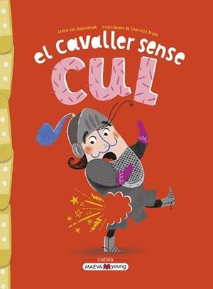 CAVALLER SENSE CUL, EL | 9788419110442 | VAN TEUNENBROEK , LEVINA/BRUIJN , CHARLOTTE | Llibreria L'Illa - Llibreria Online de Mollet - Comprar llibres online