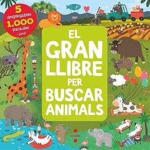 GRAN LLIBRE PER BUSCAR ANIMALS, EL | 9788466150910 | ANIKEEVA, IANNA | Llibreria L'Illa - Llibreria Online de Mollet - Comprar llibres online