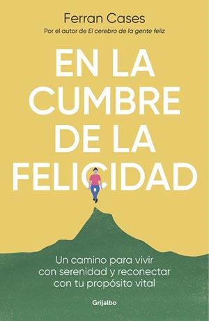 EN LA CUMBRE DE LA FELICIDAD | 9788425361036 | CASES, FERRAN | Llibreria L'Illa - Llibreria Online de Mollet - Comprar llibres online