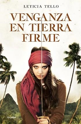 VENGANZA EN TIERRA FIRME | 9788425359873 | TELLO SAINZ, LETICIA | Llibreria L'Illa - Llibreria Online de Mollet - Comprar llibres online