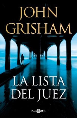 LISTA DEL JUEZ, LA | 9788401027734 | GRISHAM, JOHN | Llibreria L'Illa - Llibreria Online de Mollet - Comprar llibres online