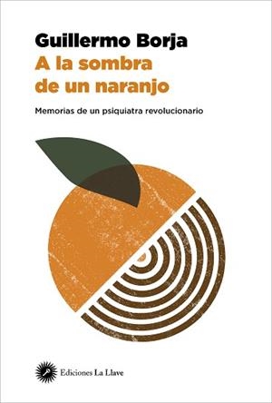 A LA SOMBRA DE UN NARANJO | 9788419350053 | BORJA, GUILLERMO | Llibreria L'Illa - Llibreria Online de Mollet - Comprar llibres online