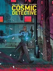 COSMIC DETECTIVE | 9788418215636 | RUBÍN, DAVID/LEMIRE, JEFF/KINDT, MATT | Llibreria L'Illa - Llibreria Online de Mollet - Comprar llibres online