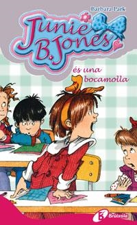 JUNIE B. JONES ES UNA BOCAMOLLA | 9788483047613 | PARK, BARBARA