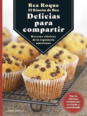 DELICIAS PARA COMPARTIR | 9788448029838 | ROQUE, BEA | Llibreria L'Illa - Llibreria Online de Mollet - Comprar llibres online