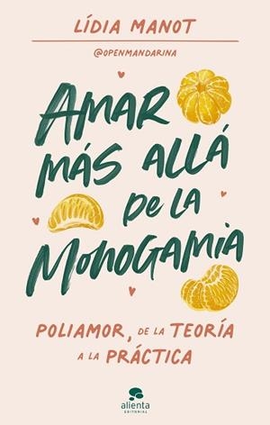 AMAR MÁS ALLÁ DE LA MONOGAMIA | 9788413441931 | MANOT, LÍDIA | Llibreria L'Illa - Llibreria Online de Mollet - Comprar llibres online