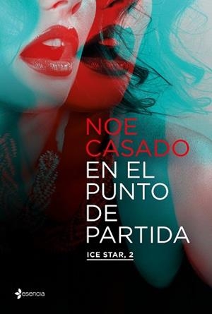 EN EL PUNTO DE PARTIDA. ICE STAR, 2 | 9788408262855 | CASADO, NOE | Llibreria L'Illa - Llibreria Online de Mollet - Comprar llibres online