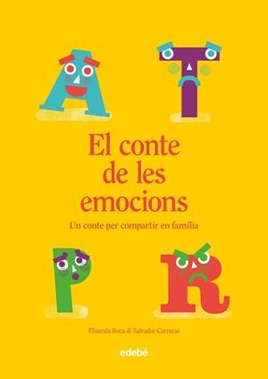 CONTE DE LES EMOCIONS, EL | 9788468356839 | ROCA PALET, ELISENDA/CARRERAS LEÓN, SALVADOR | Llibreria L'Illa - Llibreria Online de Mollet - Comprar llibres online