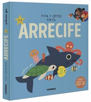 PIPA Y OTTO EN EL ARRECIFE | 9788491019091 | GEIS CONTI, PATRICIA | Llibreria L'Illa - Llibreria Online de Mollet - Comprar llibres online