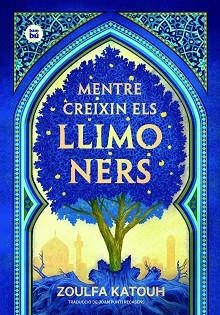 MENTRE CREIXIN ELS LLIMONERS | 9788483438046 | KATOUH, ZOULFA | Llibreria L'Illa - Llibreria Online de Mollet - Comprar llibres online