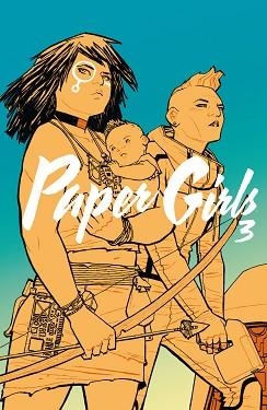 PAPER GIRLS TOMO Nº 03/06 | 9788491730019 | VAUGHAN, BRIAN K./CHIANG, CLIFF | Llibreria L'Illa - Llibreria Online de Mollet - Comprar llibres online