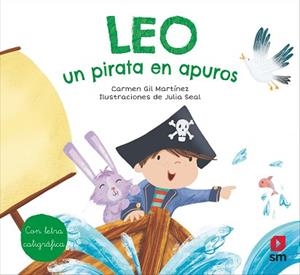 LEO UN PIRATA EN APUROS | 9788413187709 | GIL, CARMEN | Llibreria L'Illa - Llibreria Online de Mollet - Comprar llibres online