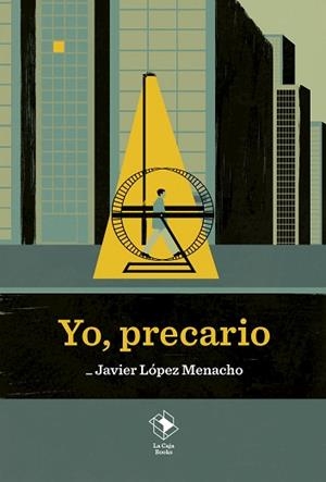 YO PRECARIO | 9788417496654 | LÓPEZ MENACHO, JAVIER | Llibreria L'Illa - Llibreria Online de Mollet - Comprar llibres online
