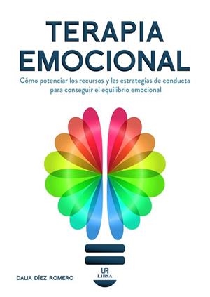 TERAPIA EMOCIONAL | 9788466241335 | DÍEZ ROMERO, DALIA | Llibreria L'Illa - Llibreria Online de Mollet - Comprar llibres online