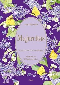 MUJERCITAS (EL JARDÍN SECRETO) | 9788418933462 | ALCOTT, LOUISA MAY | Llibreria L'Illa - Llibreria Online de Mollet - Comprar llibres online