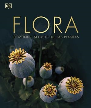 FLORA NUEVA EDICIÓN | 9780241612231 | DK, | Llibreria L'Illa - Llibreria Online de Mollet - Comprar llibres online