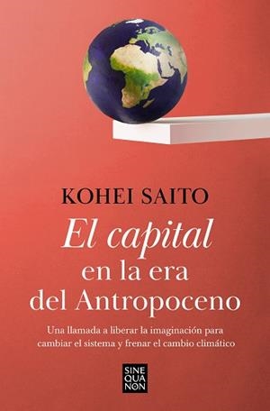 CAPITAL EN LA ERA DEL ANTROPOCENO, EL | 9788466671668 | SAITO, KOHEI | Llibreria L'Illa - Llibreria Online de Mollet - Comprar llibres online