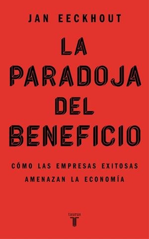 PARADOJA DEL BENEFICIO, LA | 9788430625321 | EECKHOUT, JAN | Llibreria L'Illa - Llibreria Online de Mollet - Comprar llibres online