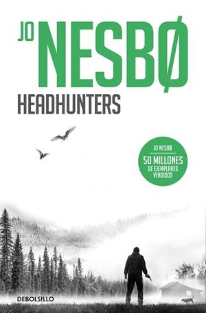HEADHUNTERS | 9788466364058 | NESBO, JO | Llibreria L'Illa - Llibreria Online de Mollet - Comprar llibres online