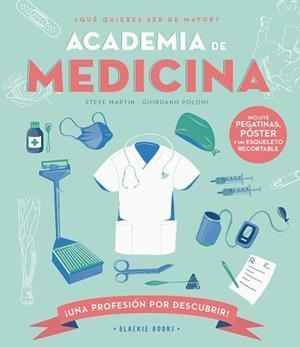 ACADEMIA DE MEDICINA | 9788418733727 | MARTIN, STEVE/KEOGHAN, ANGELA | Llibreria L'Illa - Llibreria Online de Mollet - Comprar llibres online