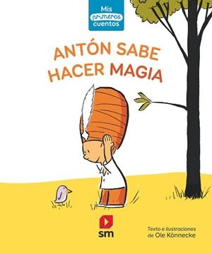 ANTON SABE HACER MAGIA | 9788491829973 | KÖNNECKE, OLE | Llibreria L'Illa - Llibreria Online de Mollet - Comprar llibres online