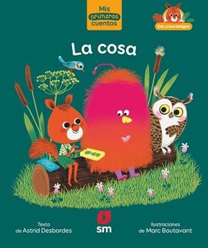 COSA, LA | 9788491829997 | BOUTAVANT, MARC/DESBORDES, ASTRID | Llibreria L'Illa - Llibreria Online de Mollet - Comprar llibres online