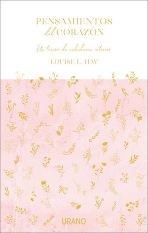 PENSAMIENTOS DEL CORAZÓN | 9788417694784 | HAY, LOUISE | Llibreria L'Illa - Llibreria Online de Mollet - Comprar llibres online