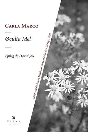 OCULTA MEL | 9788418908873 | MARCO, CARLA | Llibreria L'Illa - Llibreria Online de Mollet - Comprar llibres online