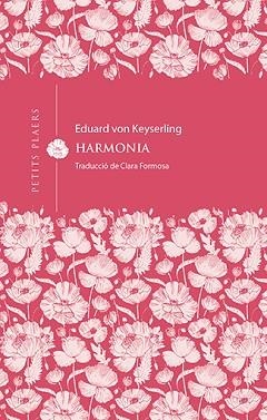 HARMONIA | 9788418908675 | VON KEYSERLING, EDUARD | Llibreria L'Illa - Llibreria Online de Mollet - Comprar llibres online