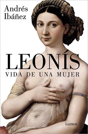 LEONÍS. VIDA DE UNA MUJER | 9788426423771 | IBÁÑEZ, ANDRÉS | Llibreria L'Illa - Llibreria Online de Mollet - Comprar llibres online