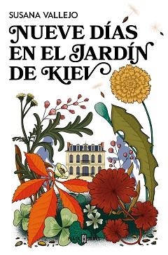 NUEVE DÍAS EN EL JARDÍN DE KIEV | 9788401029639 | VALLEJO, SUSANA | Llibreria L'Illa - Llibreria Online de Mollet - Comprar llibres online
