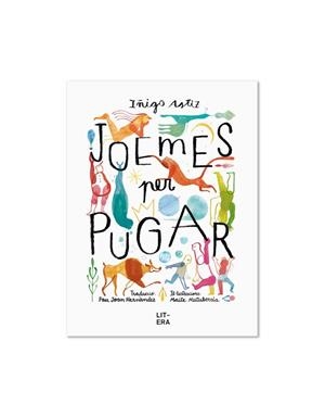 JOEMES PER PUGAR | 9788412517170 | ASTIZ, IÑIGO | Llibreria L'Illa - Llibreria Online de Mollet - Comprar llibres online