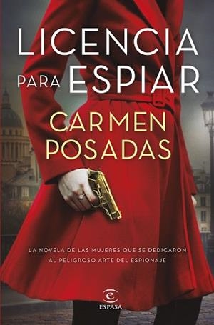 LICENCIA PARA ESPIAR | 9788467064360 | POSADAS, CARMEN | Llibreria L'Illa - Llibreria Online de Mollet - Comprar llibres online