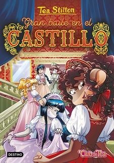GRAN BAILE EN EL CASTILLO | 9788408260431 | STILTON, TEA | Llibreria L'Illa - Llibreria Online de Mollet - Comprar llibres online