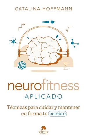 NEUROFITNESS APLICADO | 9788413441818 | HOFFMANN, CATALINA | Llibreria L'Illa - Llibreria Online de Mollet - Comprar llibres online