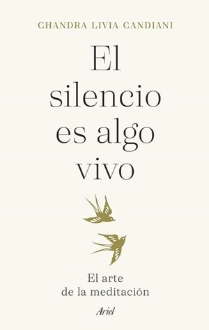 SILENCIO ES ALGO VIVO, EL | 9788434435766 | LIVIA CANDIANI, CHANDRA