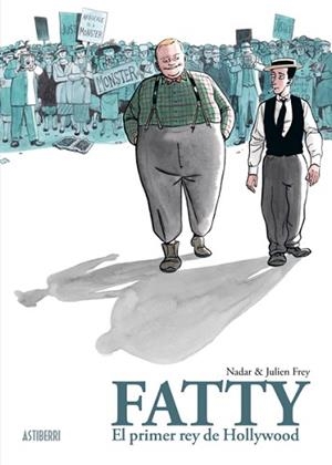 FATTY. EL PRIMER REY DE HOLLYWOOD | 9788418909481 | FREY, JULIEN/NADAR | Llibreria L'Illa - Llibreria Online de Mollet - Comprar llibres online