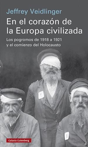EN EL CORAZÓN DE LA EUROPA CIVILIZADA | 9788419075673 | VEIDLINGER, JEFFREY | Llibreria L'Illa - Llibreria Online de Mollet - Comprar llibres online