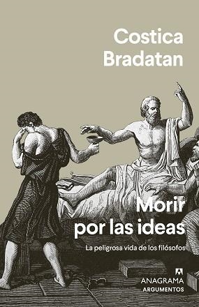 MORIR POR LAS IDEAS | 9788433964991 | BRADATAN, COSTICA | Llibreria L'Illa - Llibreria Online de Mollet - Comprar llibres online