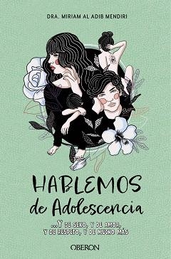 HABLEMOS DE ADOLESCENCIA | 9788441546578 | AL ADIB MENDIRI, MIRIAM | Llibreria L'Illa - Llibreria Online de Mollet - Comprar llibres online