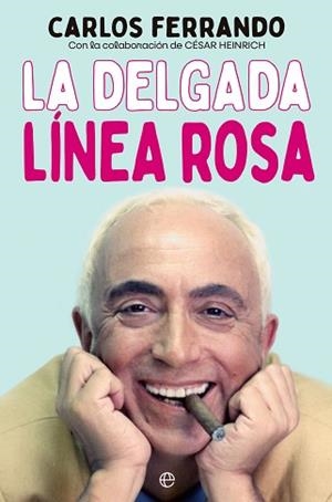 DELGADA LÍNEA ROSA, LA | 9788413844510 | FERRANDO, CARLOS | Llibreria L'Illa - Llibreria Online de Mollet - Comprar llibres online