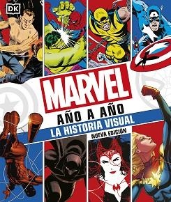 MARVEL AÑO A AÑO. NUEVA EDICIÓN | 9780241582442 | DK, | Llibreria L'Illa - Llibreria Online de Mollet - Comprar llibres online