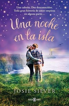 NOCHE EN LA ISLA, UNA | 9788401027567 | SILVER, JOSIE | Llibreria L'Illa - Llibreria Online de Mollet - Comprar llibres online