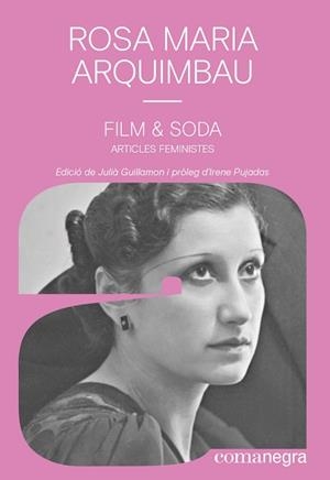 FILM & SODA | 9788418857843 | ARQUIMBAU, ROSA MARIA | Llibreria L'Illa - Llibreria Online de Mollet - Comprar llibres online