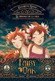 FAIRY OAK. LA TRILOGÍA | 9788419004826 | GNONE, ELISABETTA | Llibreria L'Illa - Llibreria Online de Mollet - Comprar llibres online